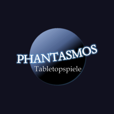 PHANTASMOS-Tabletopspiele